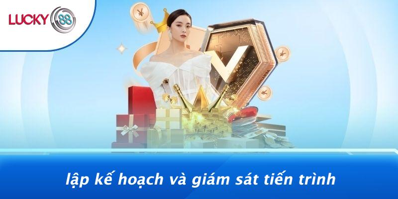 Lập Kế Hoạch Và Giám Sát Tiến Trình