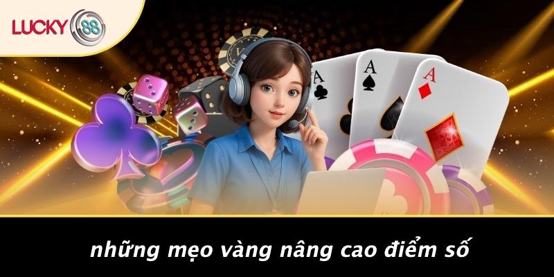 Những Mẹo Vàng Nâng Cao Điểm Số